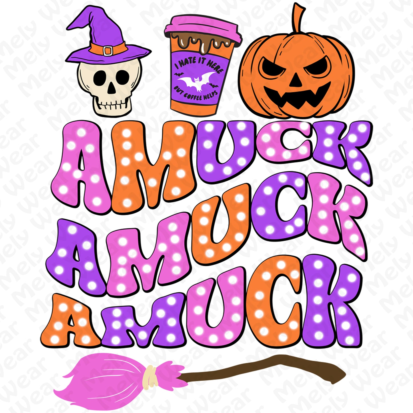 Amuck Amuck Amuck Shirt - Funny Halloween Coffee Witch Tee