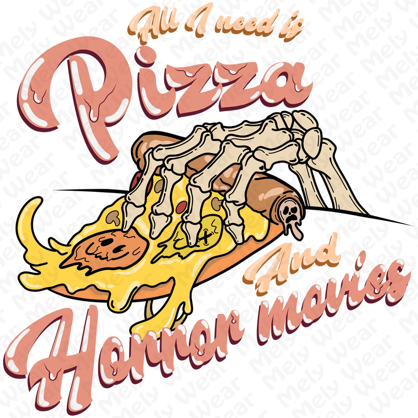 All I Need Is Pizza And Horror Movies Shirt