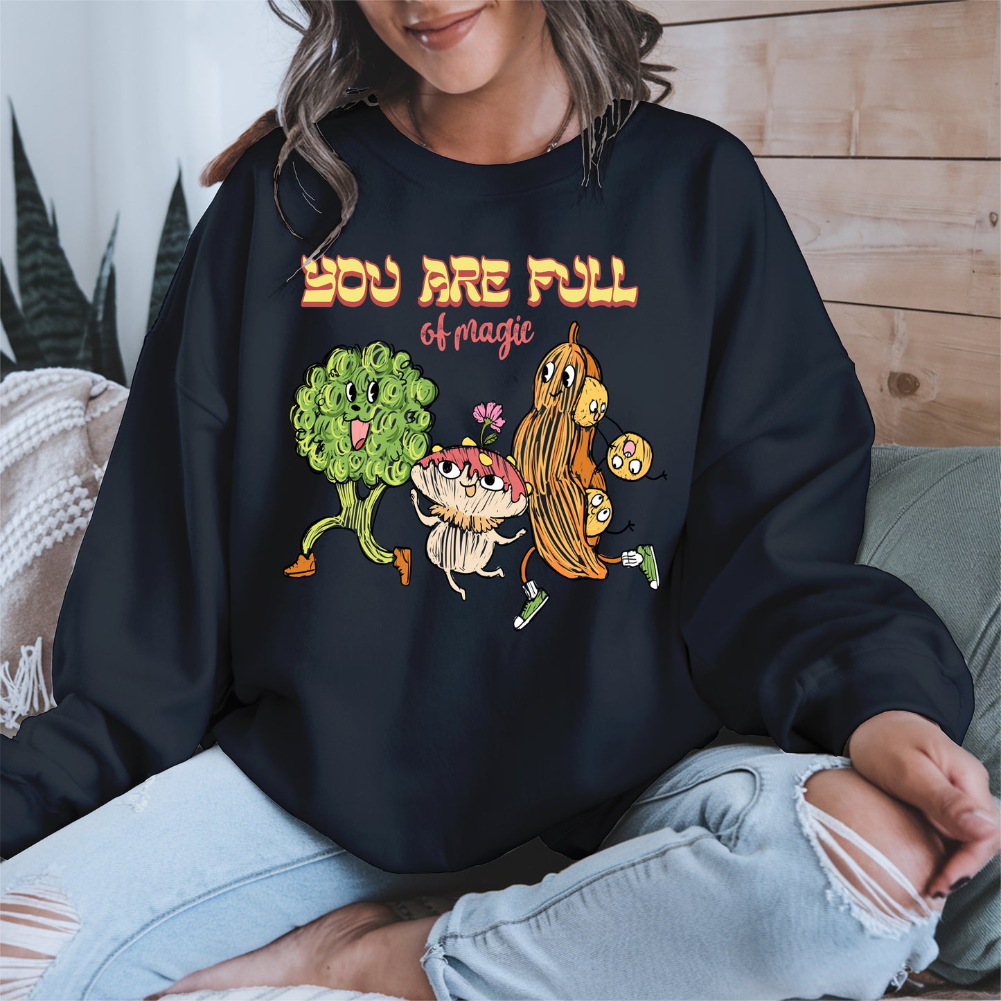 You Are Full of Magic Shirt