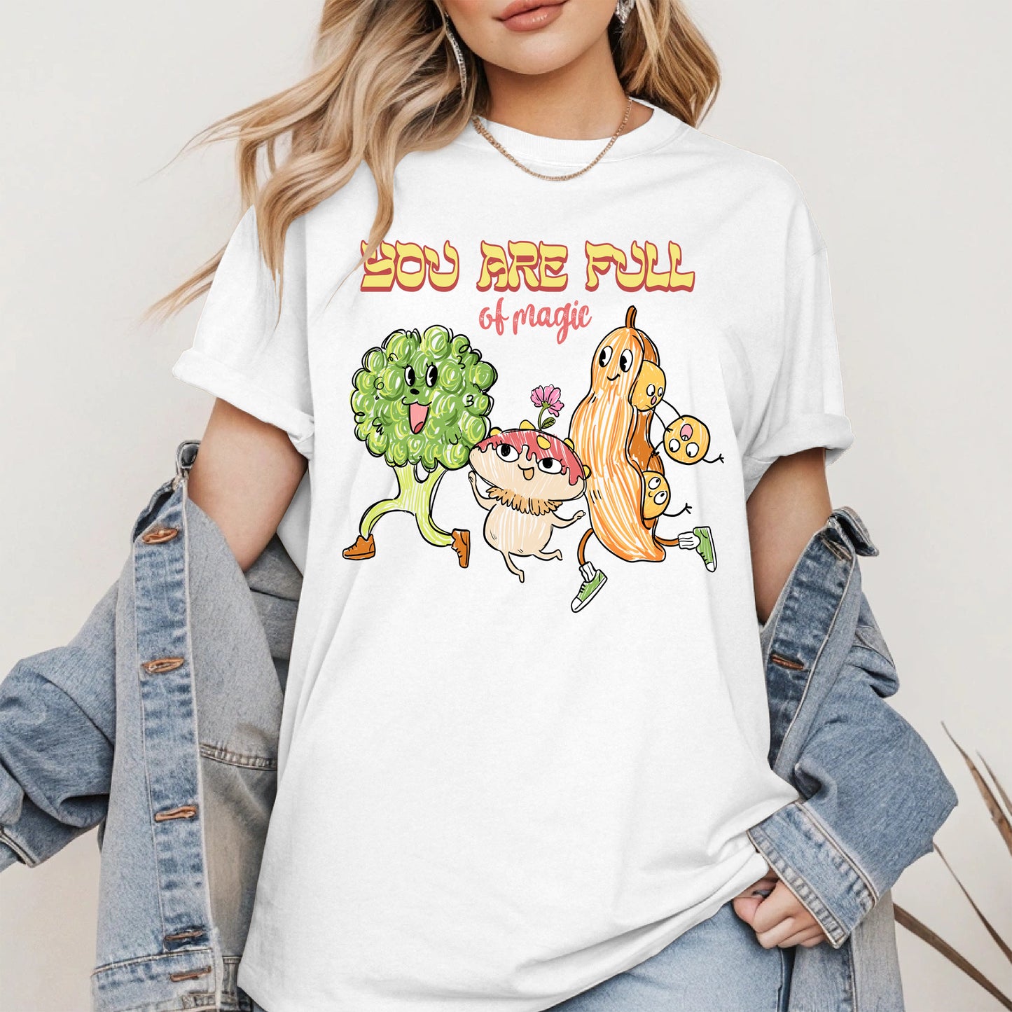 You Are Full of Magic Shirt