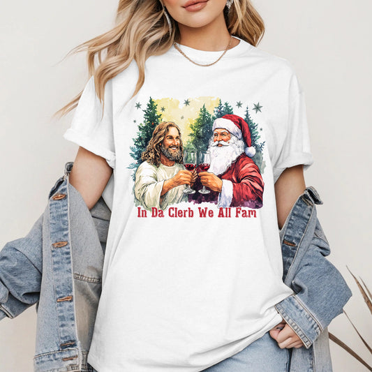 In Da Clerb We All Fam Shirt