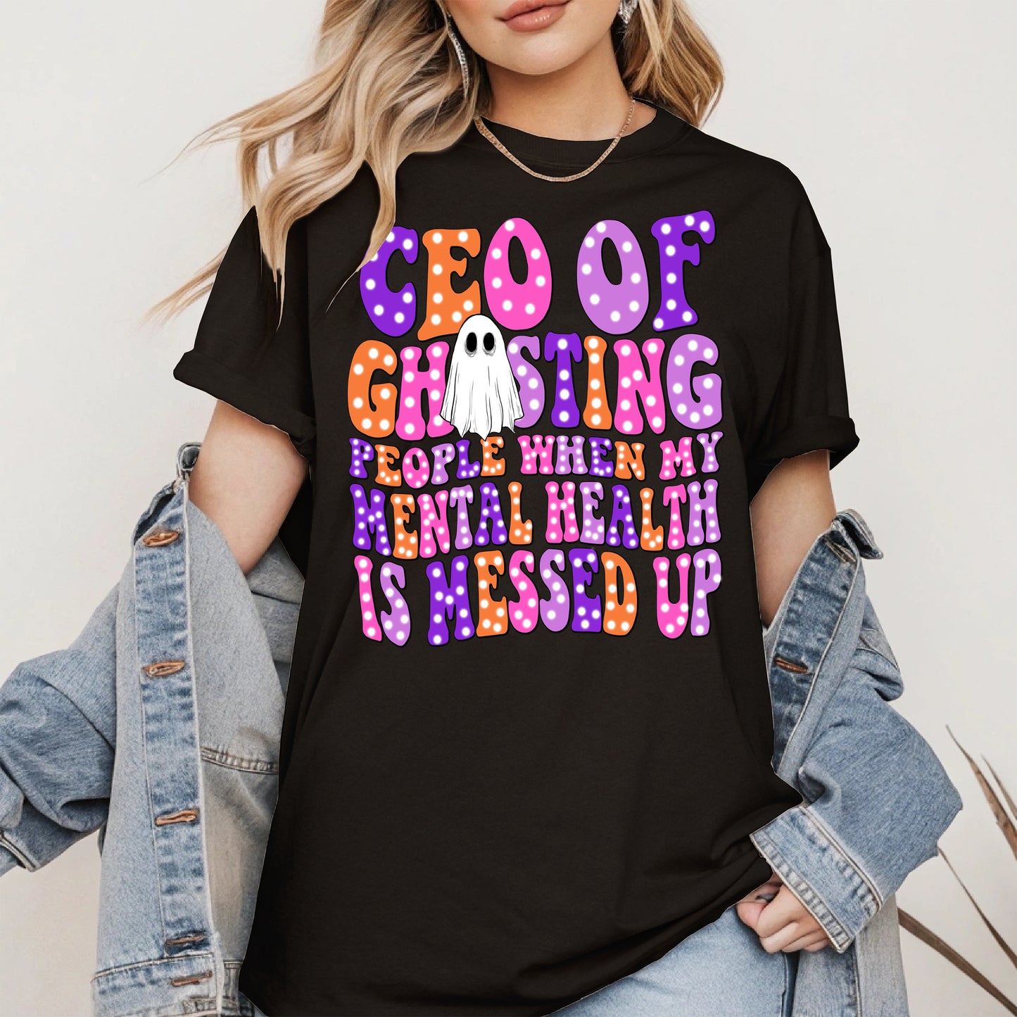 CEO of Ghosting Mental Health Shirt - Funny Ghost Tee