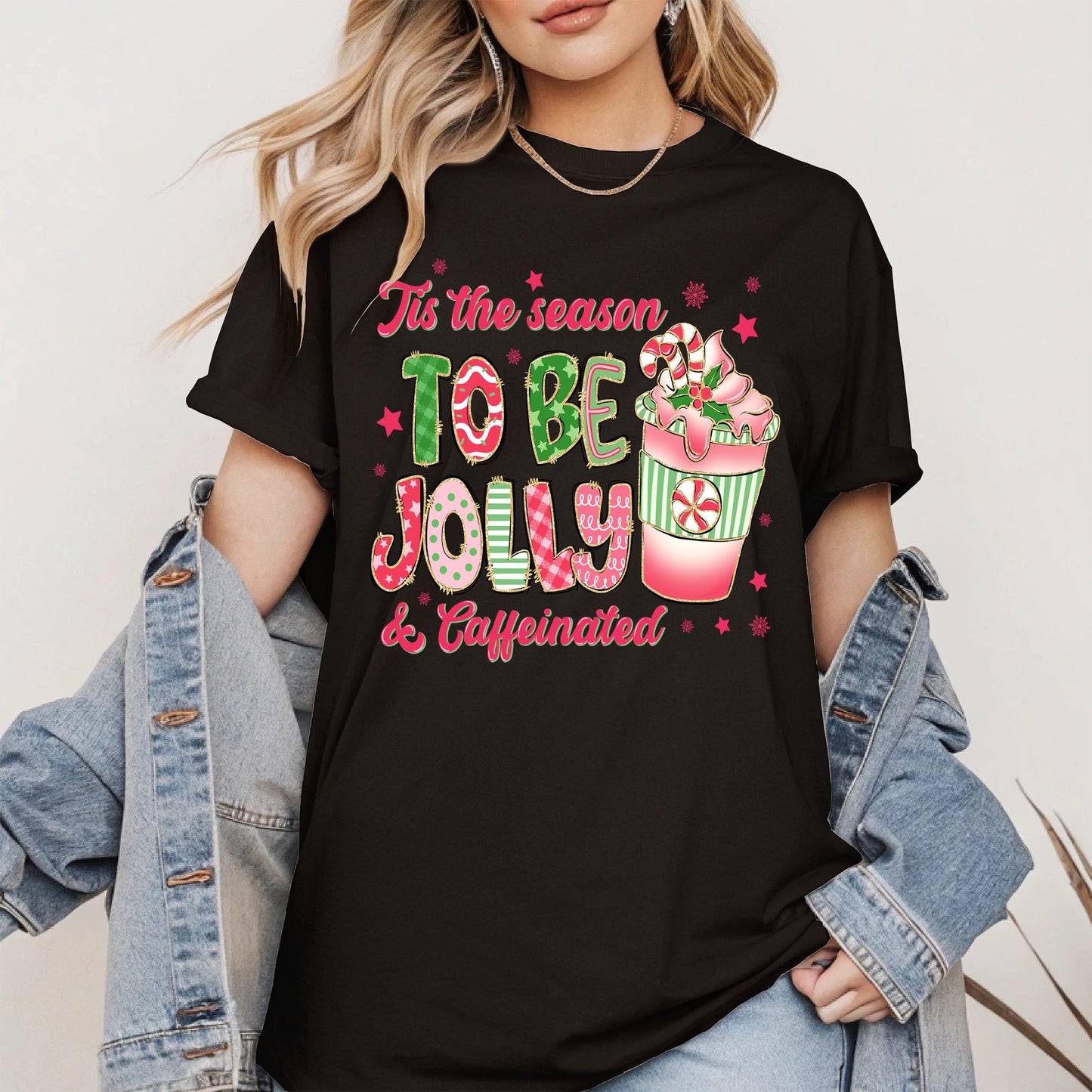 Tis the Season to Be Jolly and Caffeinated Shirt