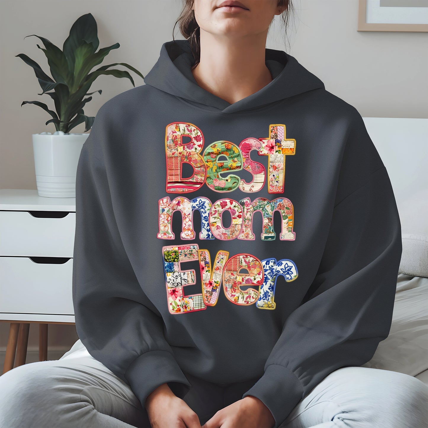 Best Mom Ever Shirt Hoodie Sweatshirt Gift for Mothers