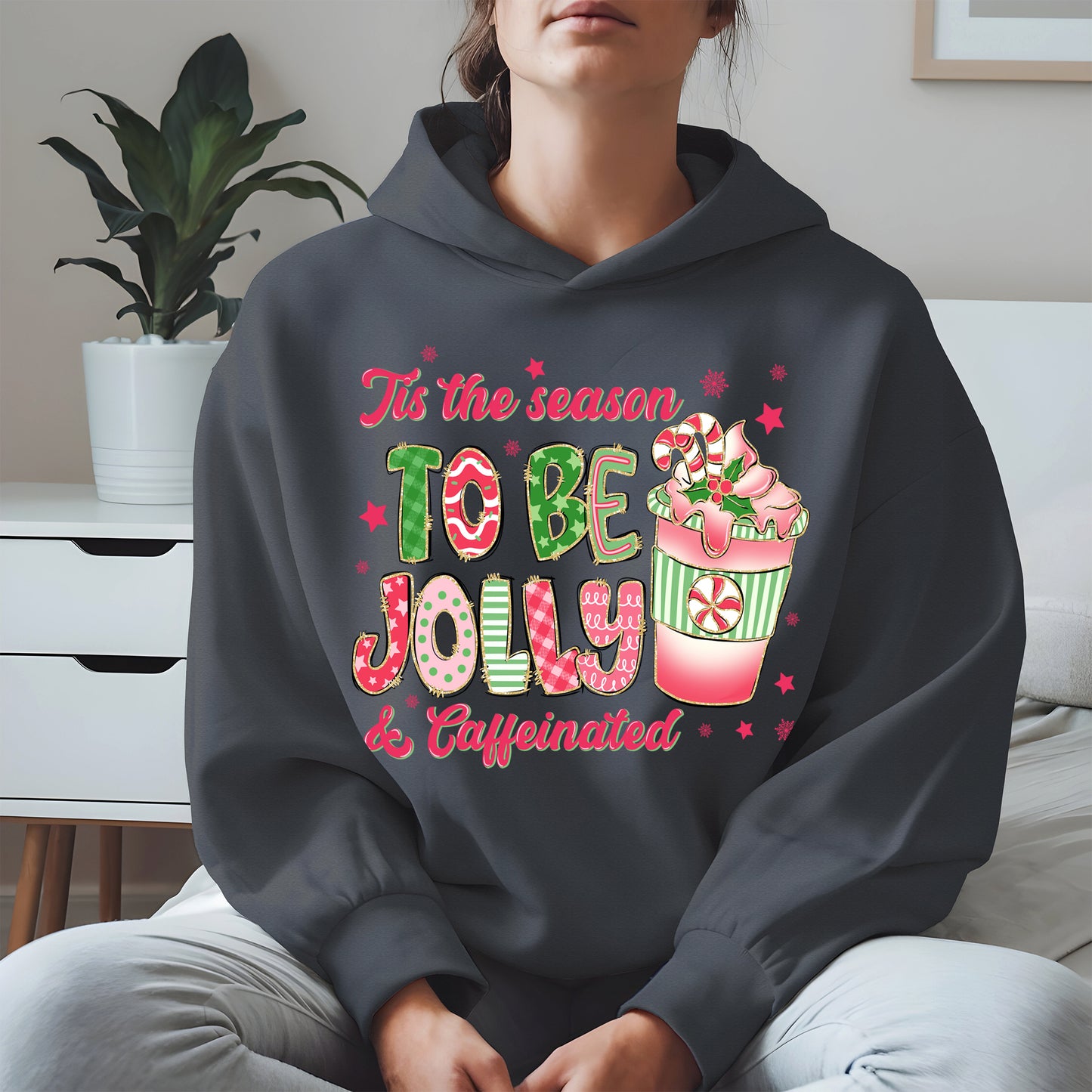 Tis the Season to Be Jolly and Caffeinated Shirt