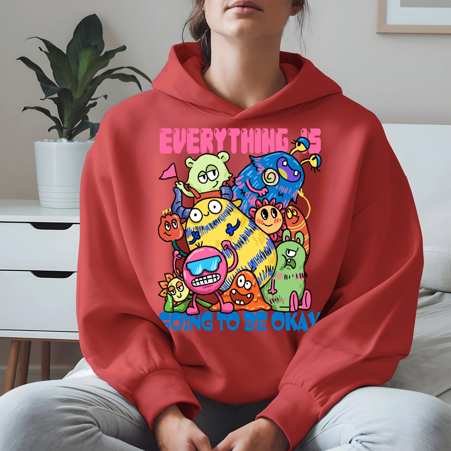 Everything Is Going to Be Okay Cute Monster Shirt