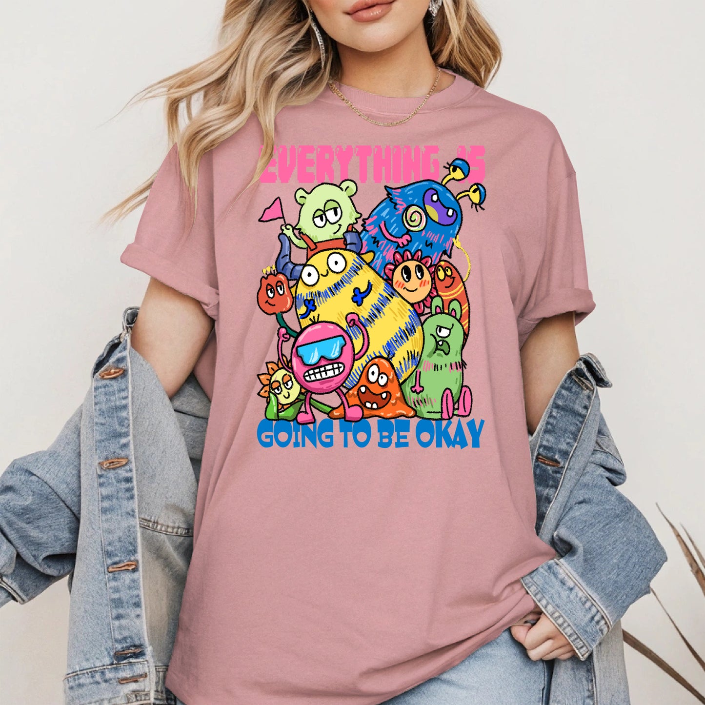 Everything Is Going to Be Okay Cute Monster Shirt
