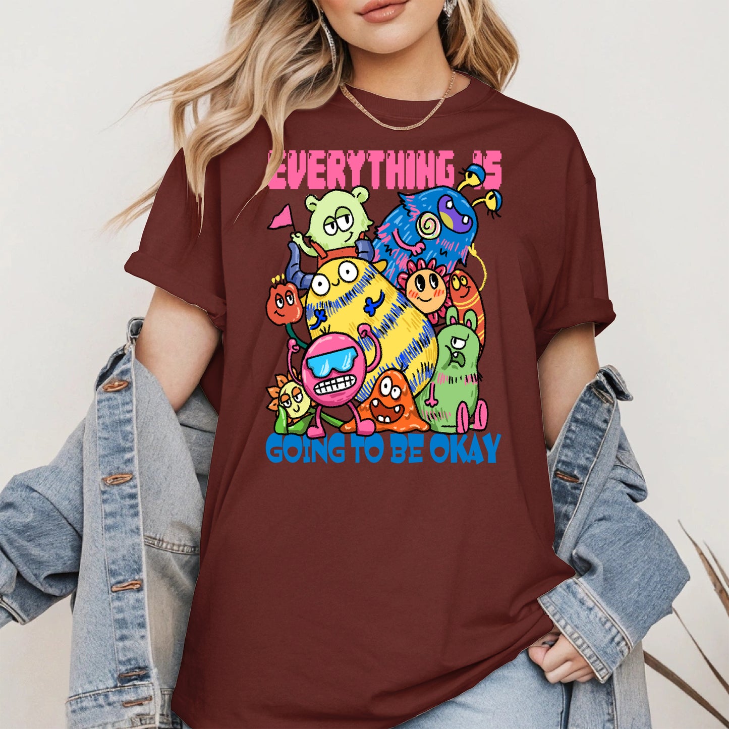 Everything Is Going to Be Okay Cute Monster Shirt