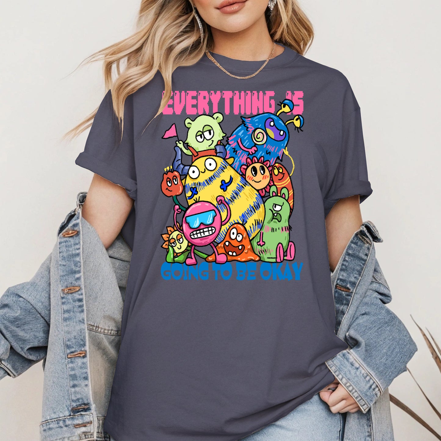 Everything Is Going to Be Okay Cute Monster Shirt