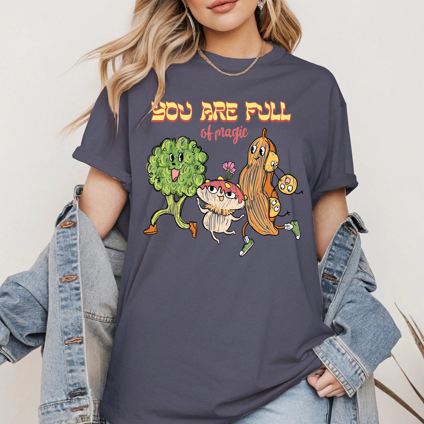 You Are Full of Magic Shirt