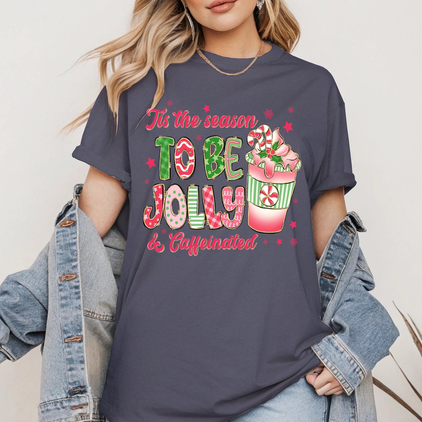 Tis the Season to Be Jolly and Caffeinated Shirt