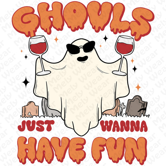 Ghouls Just Wanna Have Fun Shirt