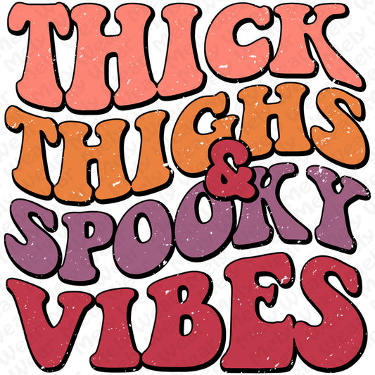 Thick Thighs and Spooky Vibes Shirt
