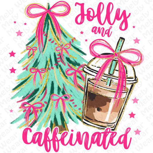 Jolly and Caffeinated Christmas Shirt