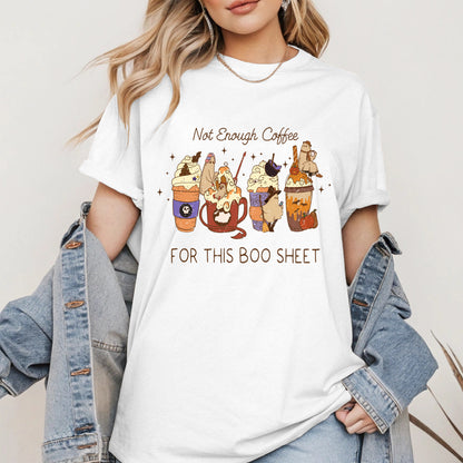 Not Enough Coffee For This Boo Sheet Shirt