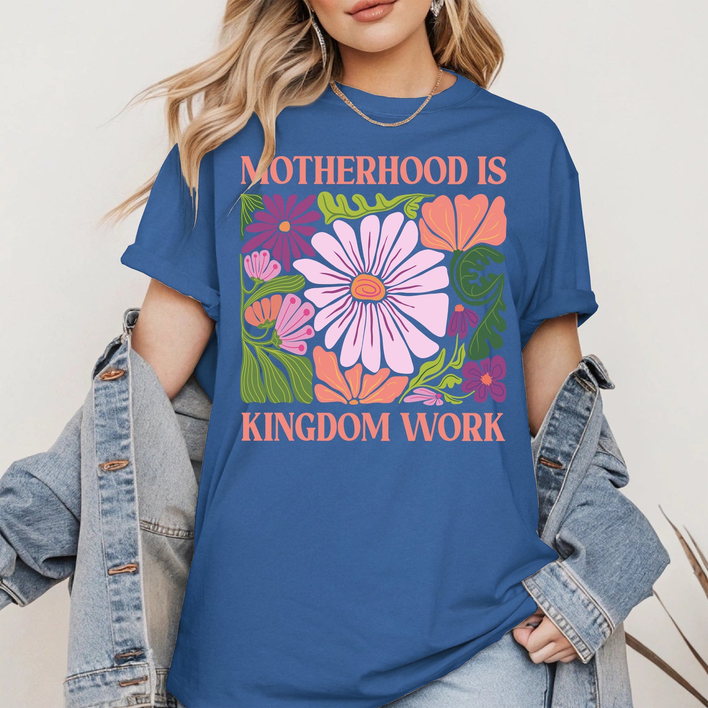 Motherhood Is Kingdom Work Shirt