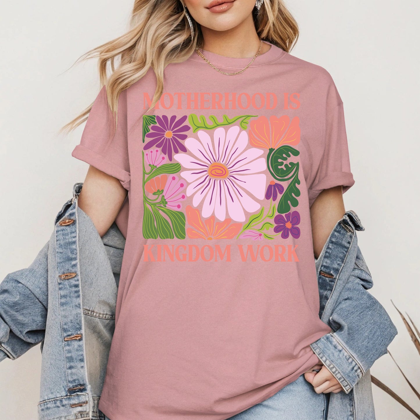 Motherhood Is Kingdom Work Shirt